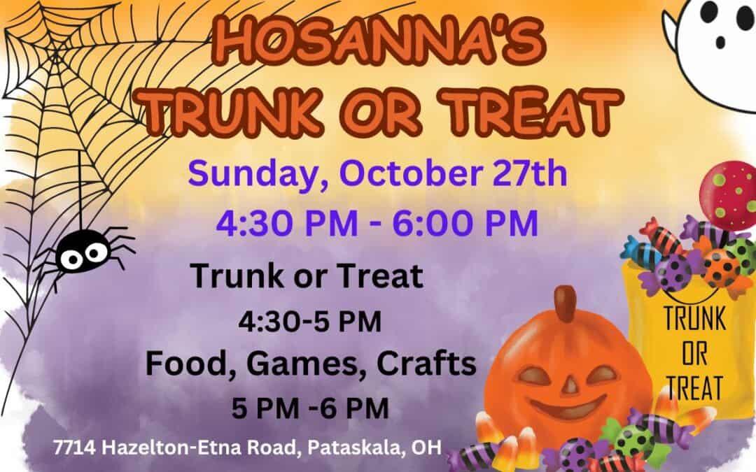 Trunk or Treat at Hosanna – October 27, 2024